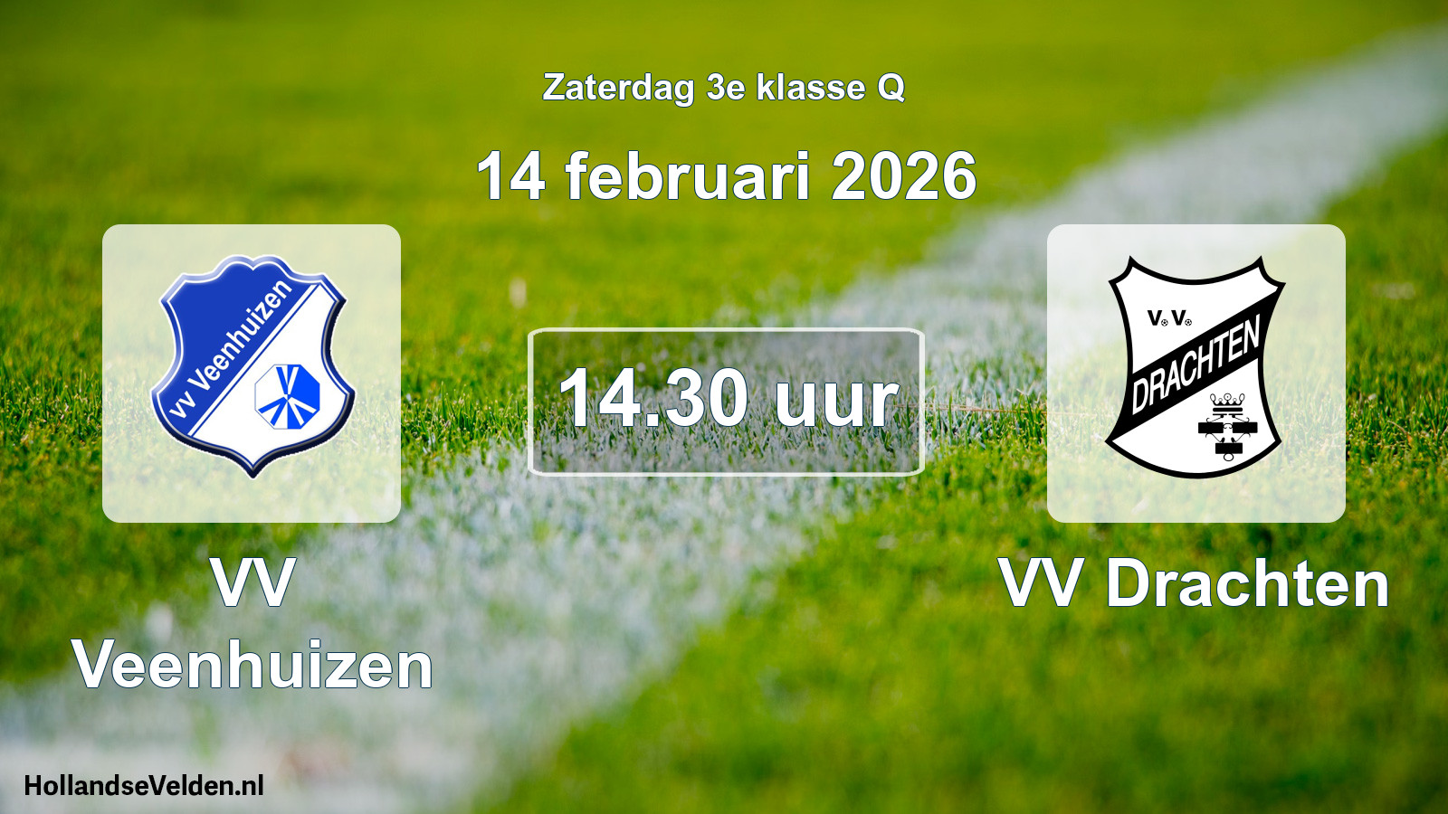 Scheduled Match: VV Veenhuizen - VV Drachten (14 February 2026)