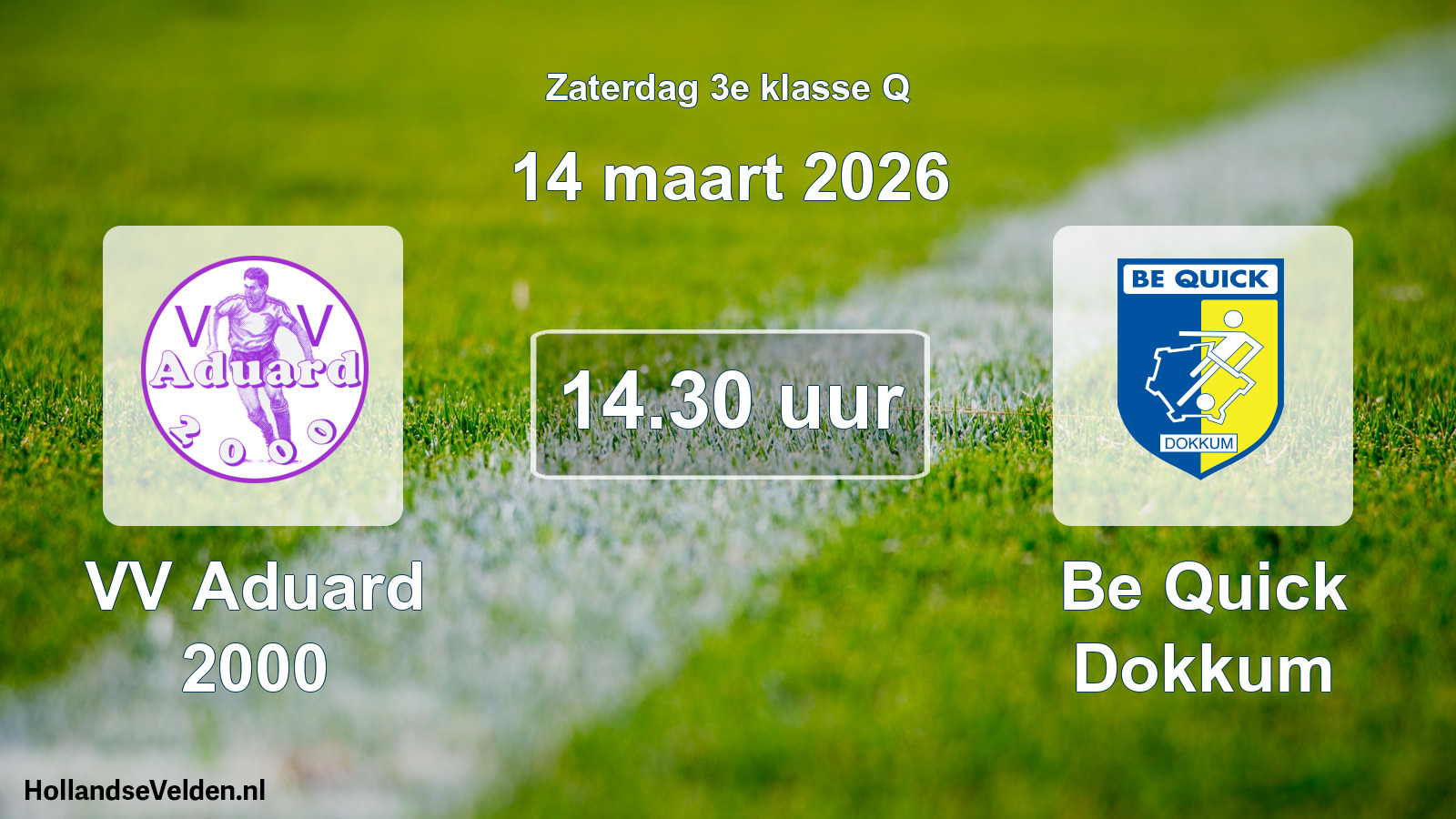 Scheduled Match: VV Aduard 2000 - Be Quick Dokkum (14 March 2026)