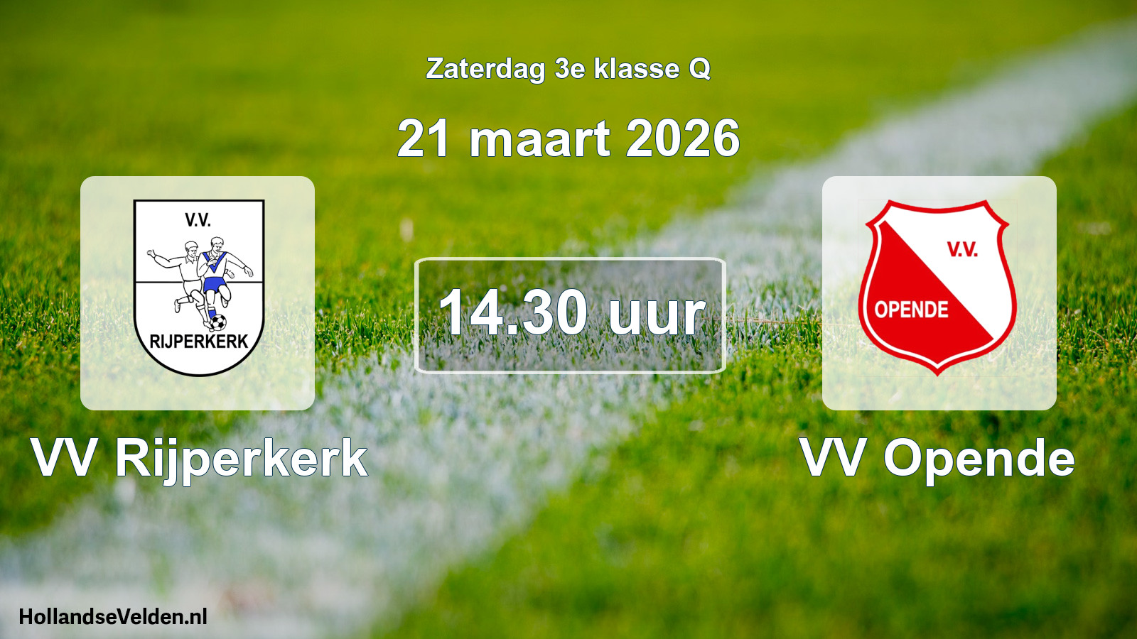 Scheduled Match: VV Rijperkerk - VV Opende (21 March 2026)