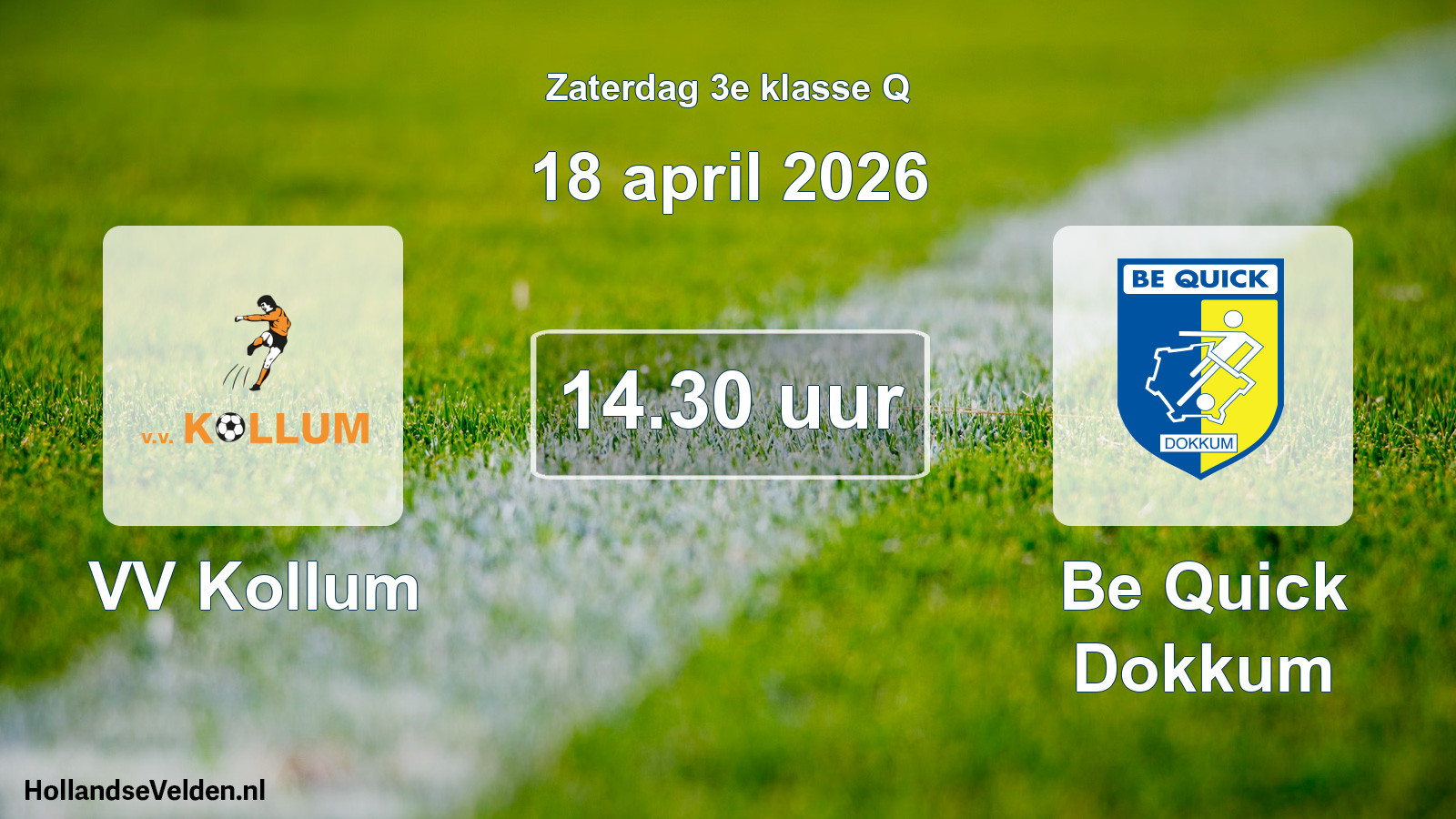 Scheduled Match: VV Kollum - Be Quick Dokkum (18 April 2026)