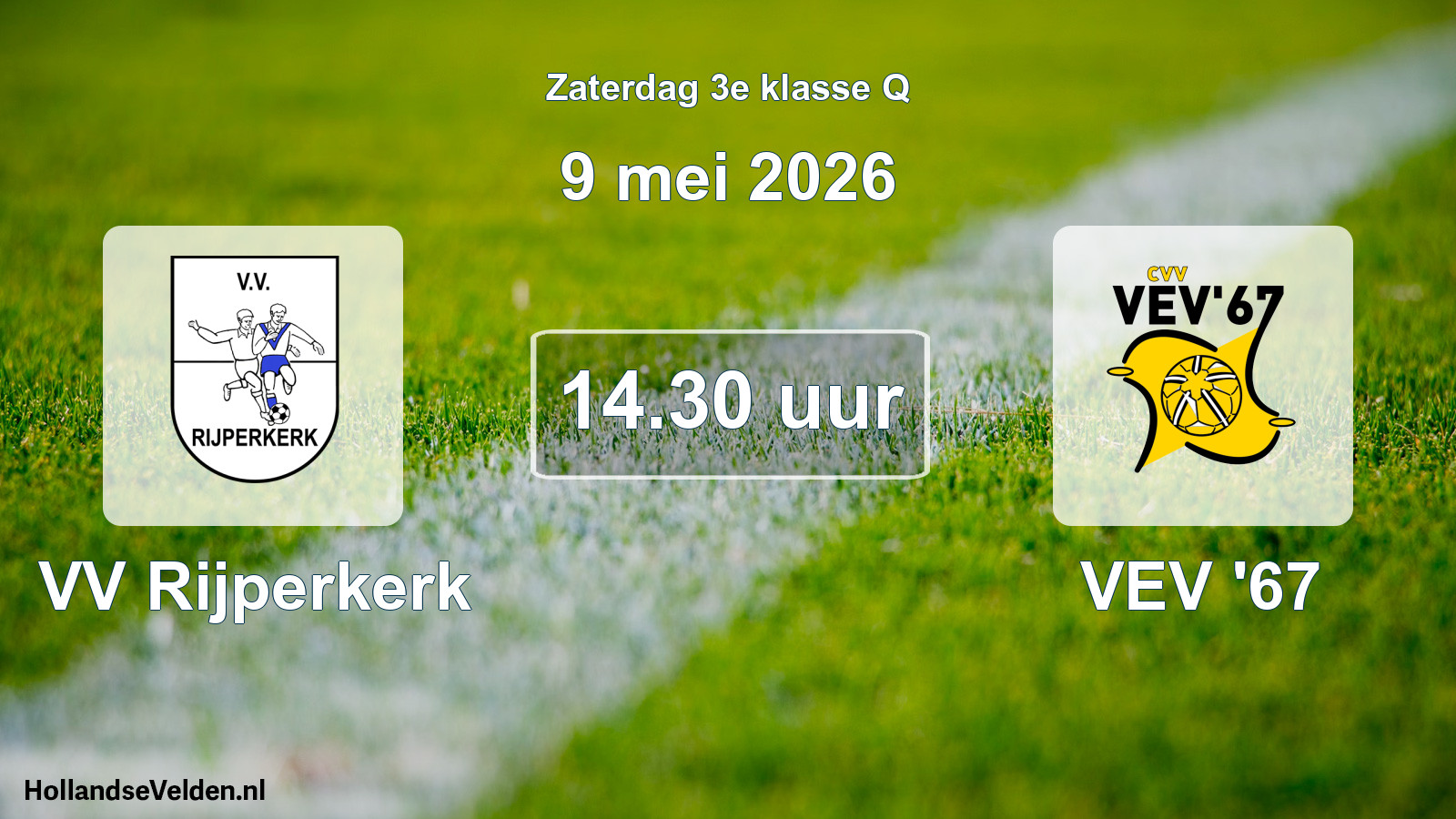 Scheduled Match: VV Rijperkerk - VEV '67 (9 May 2026)