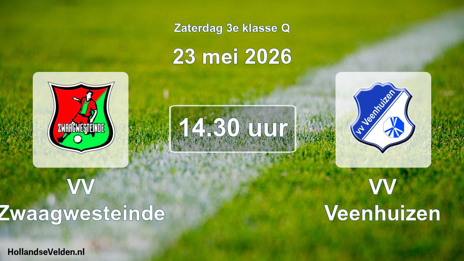 Geplande wedstrijd: VV Zwaagwesteinde - VV Veenhuizen (23 mei 2026)