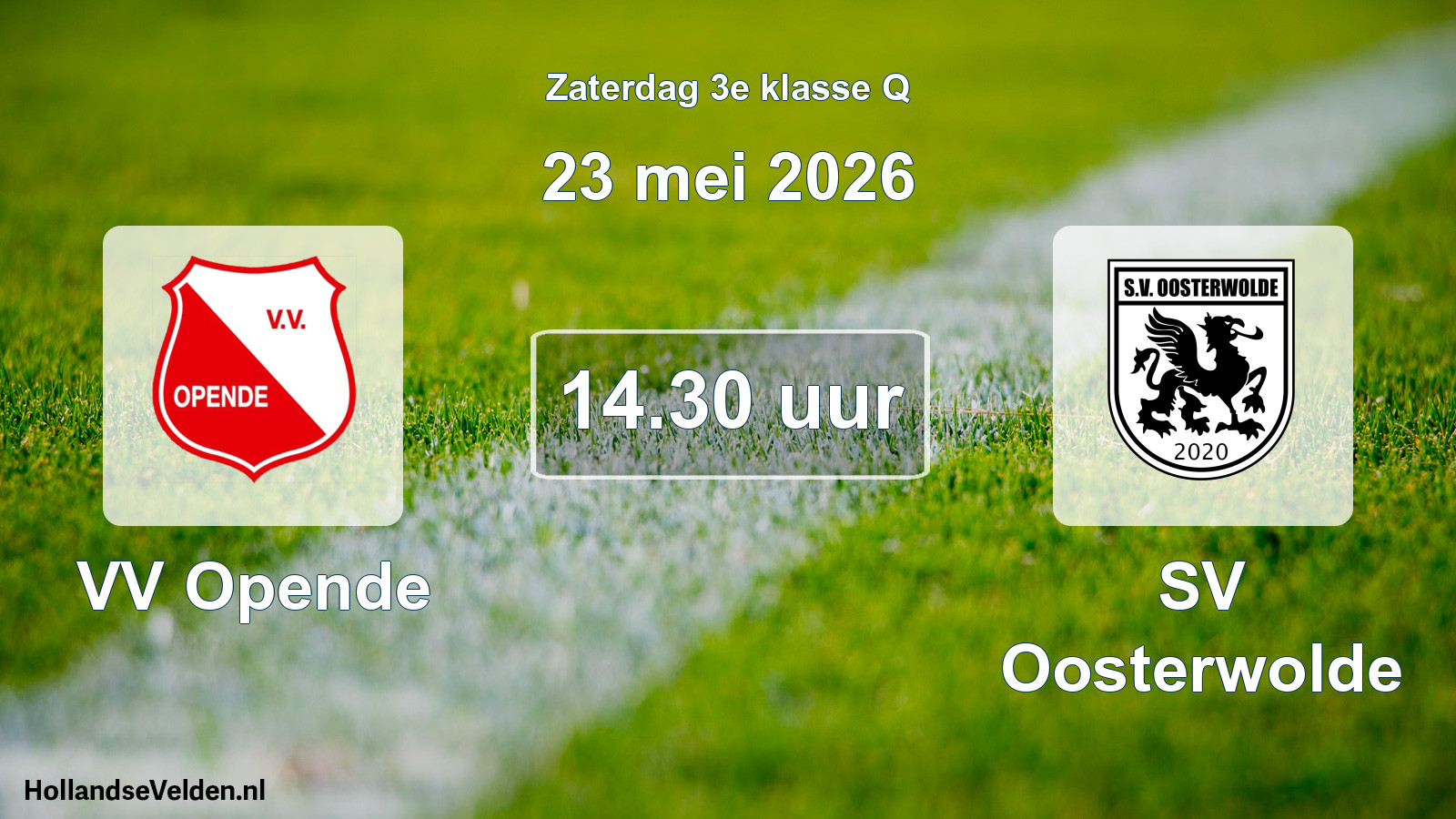 Geplande wedstrijd: VV Opende - SV Oosterwolde (23 mei 2026)