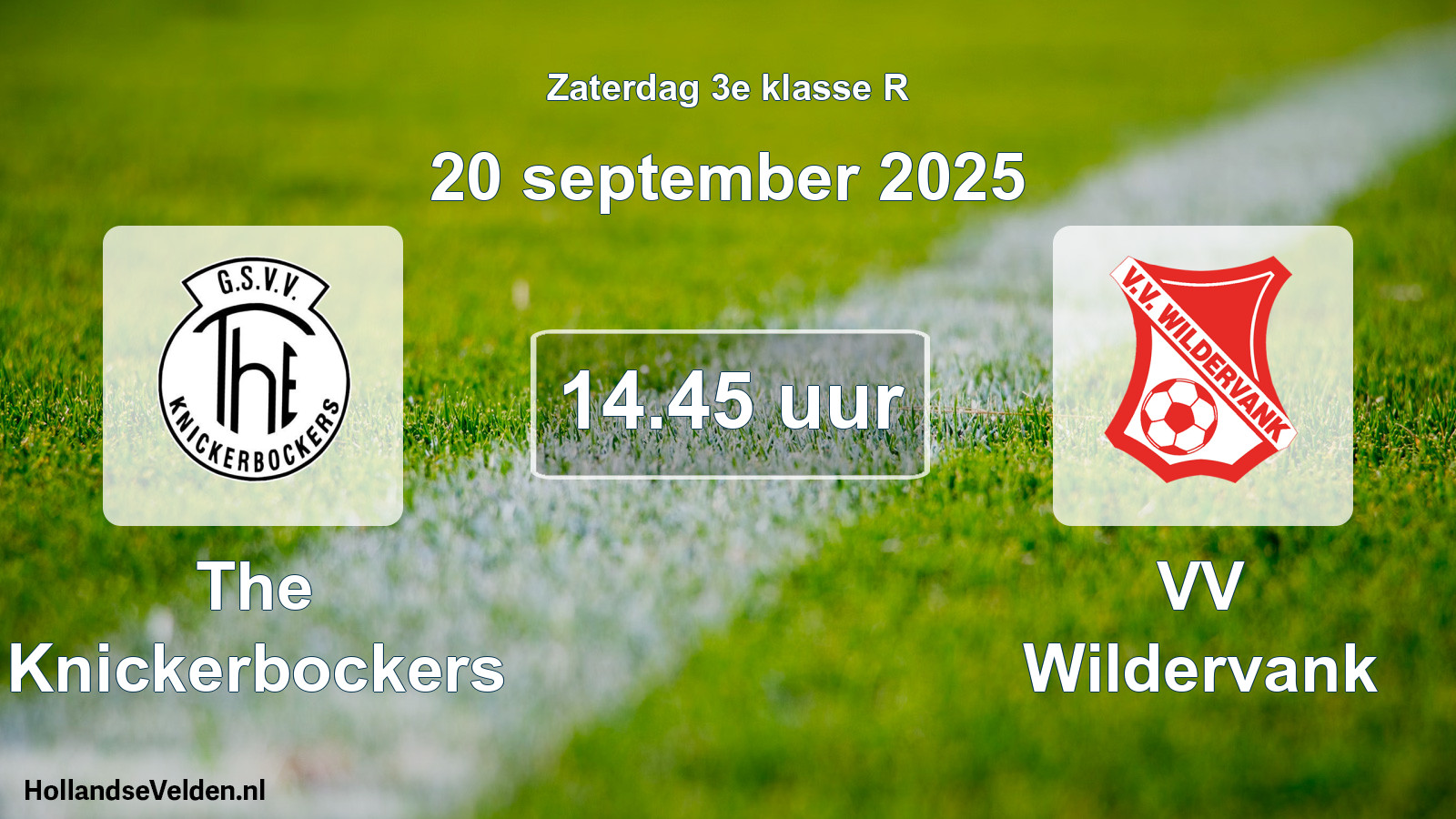 Geplande wedstrijd: The Knickerbockers - VV Wildervank (20 september 2025)