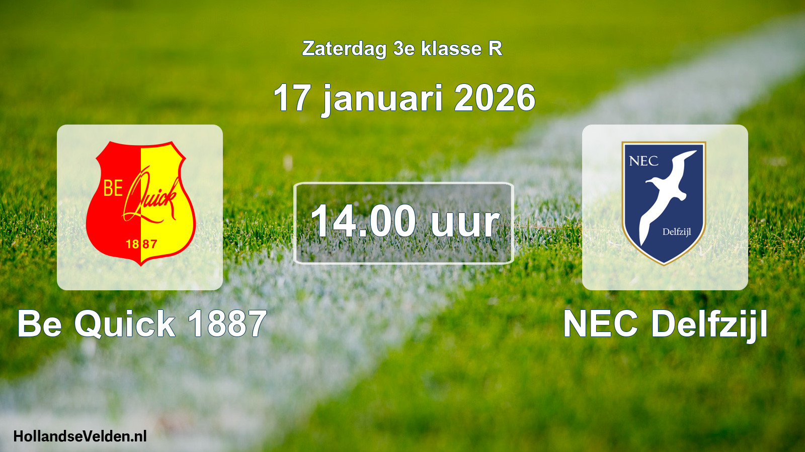 Scheduled Match: Be Quick 1887 - NEC Delfzijl (17 January 2026)