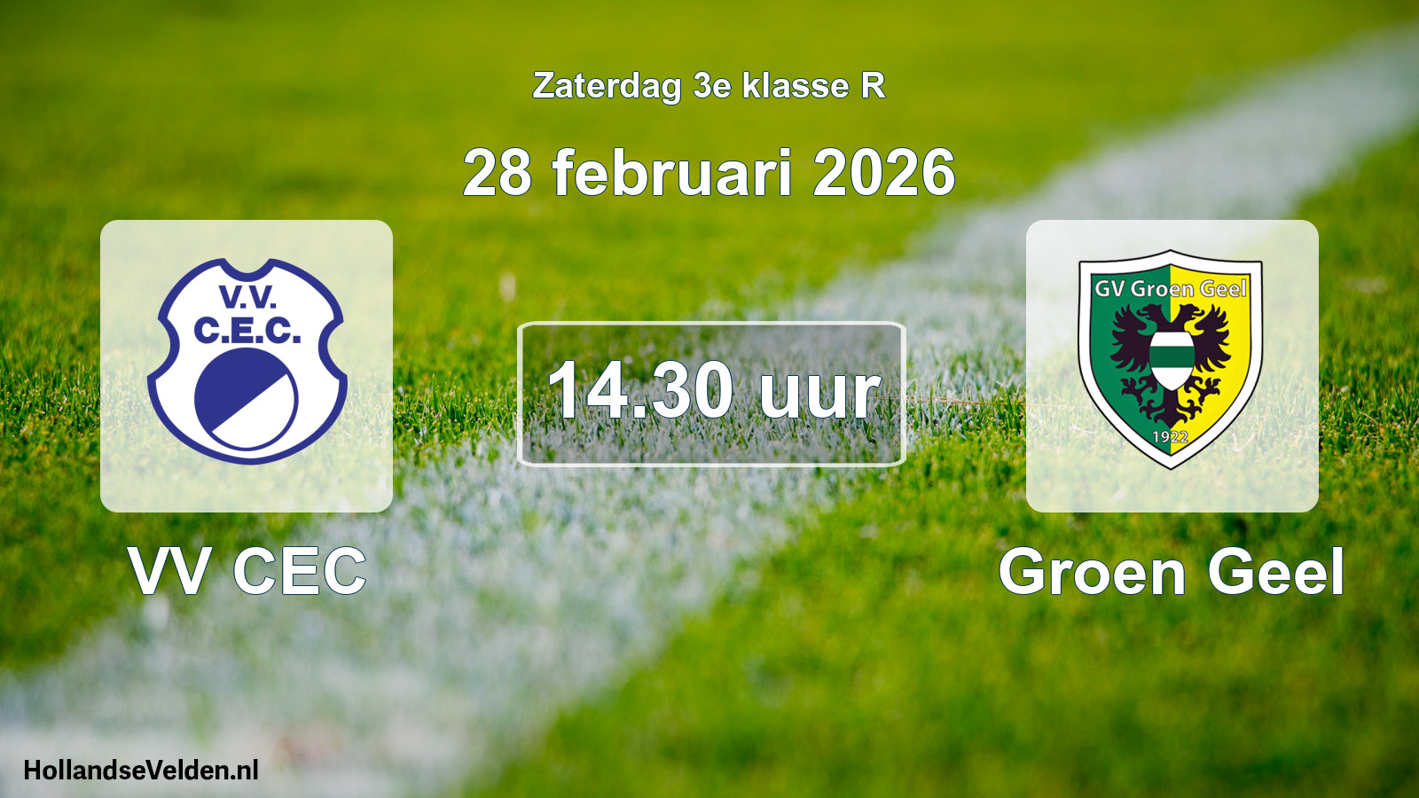 Scheduled Match: VV CEC - Groen Geel (28 February 2026)