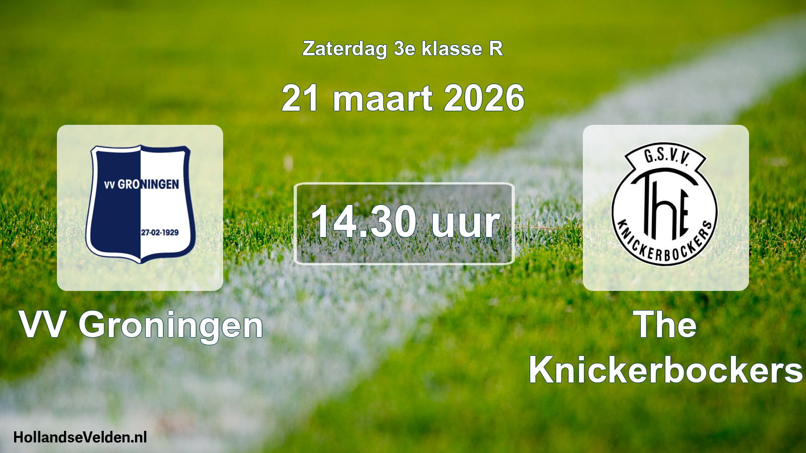 Scheduled Match: VV Groningen - The Knickerbockers (21 March 2026)