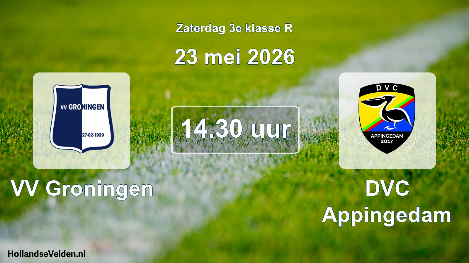 Scheduled Match: VV Groningen - DVC Appingedam (23 May 2026)
