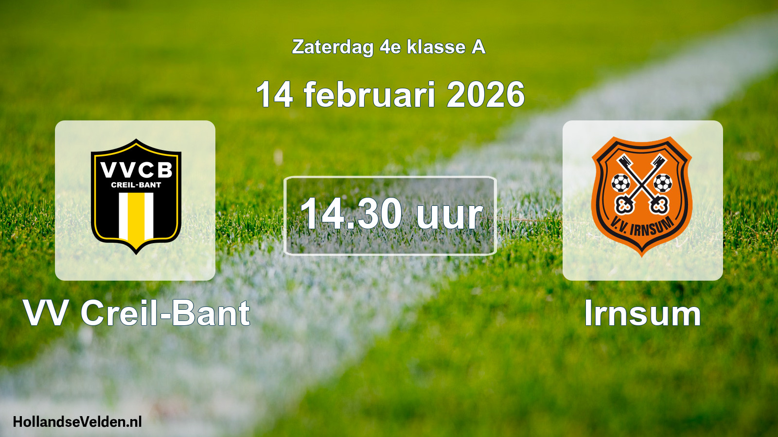 Scheduled Match: VV Creil-Bant - Irnsum (14 February 2026)