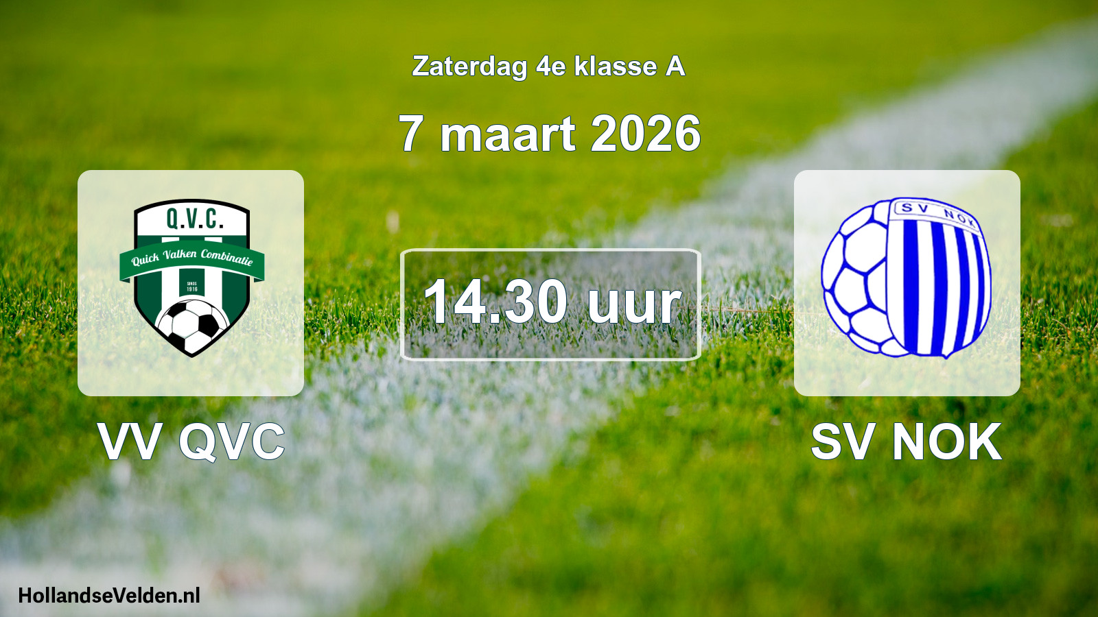 Geplande wedstrijd: VV QVC - SV NOK (7 maart 2026)
