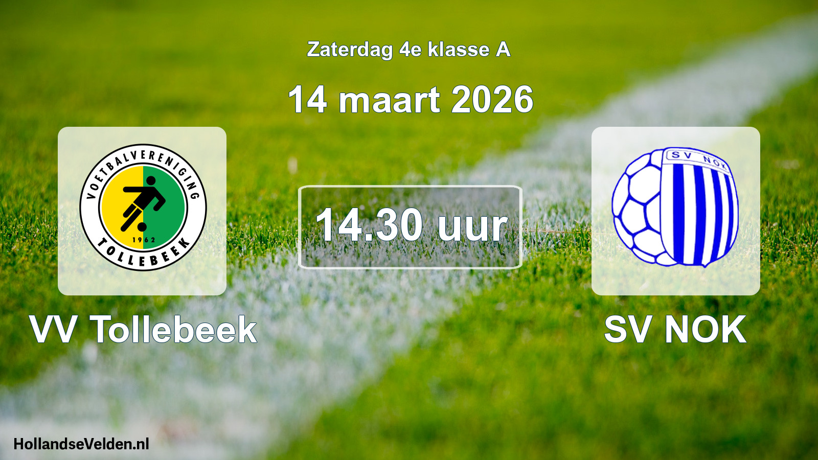 Geplande wedstrijd: VV Tollebeek - SV NOK (14 maart 2026)