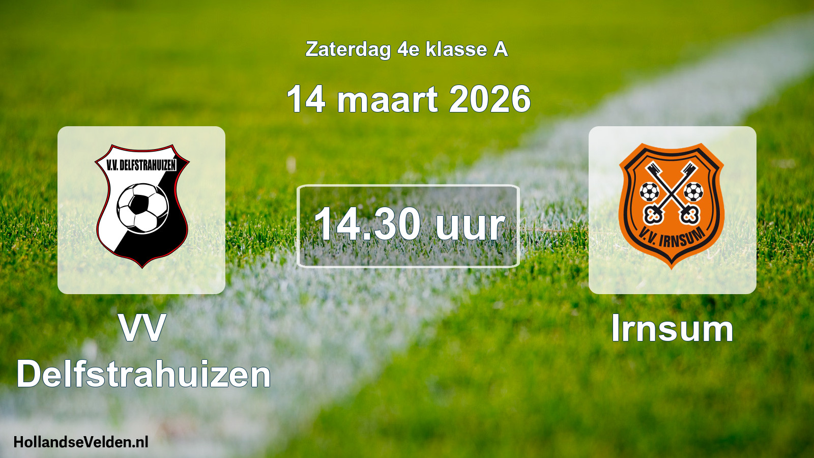 Geplande wedstrijd: VV Delfstrahuizen - Irnsum (14 maart 2026)