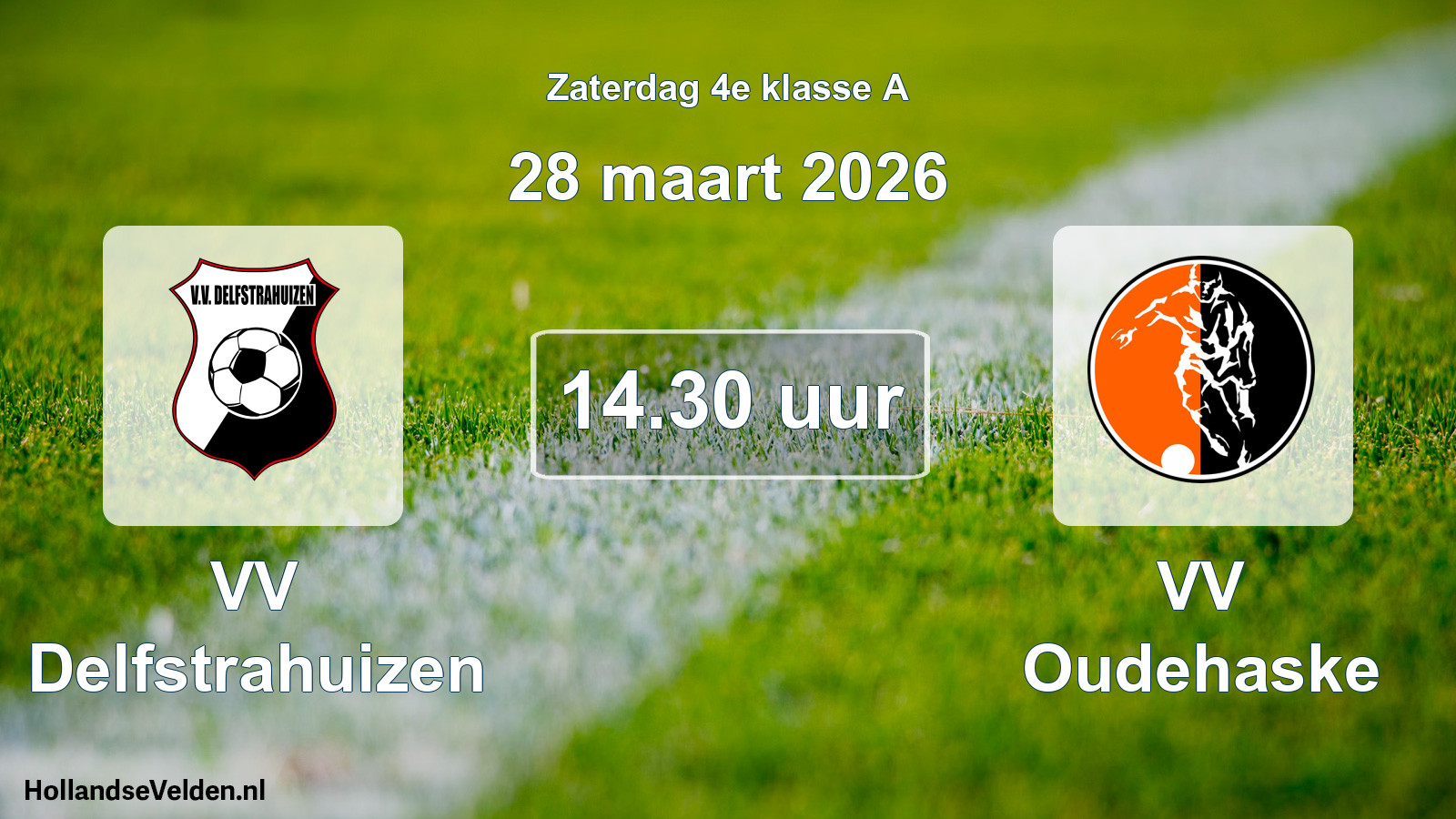 Geplande wedstrijd: VV Delfstrahuizen - VV Oudehaske (28 maart 2026)