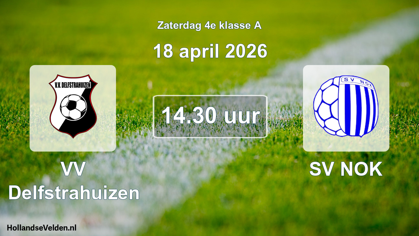Geplande wedstrijd: VV Delfstrahuizen - SV NOK (18 april 2026)