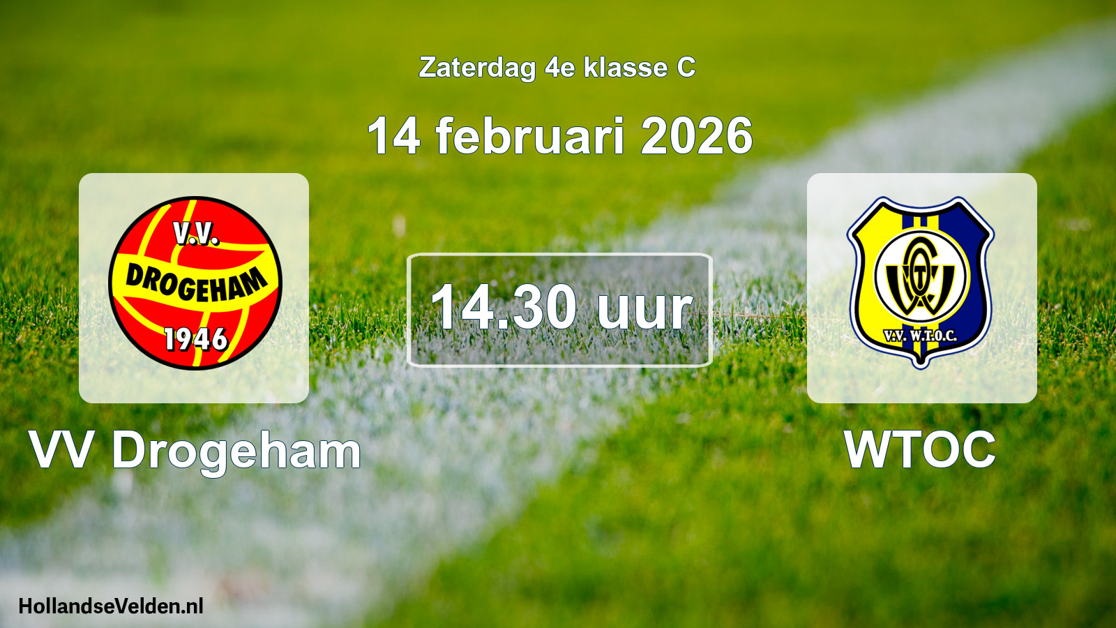 Geplande wedstrijd: VV Drogeham - WTOC (14 februari 2026)