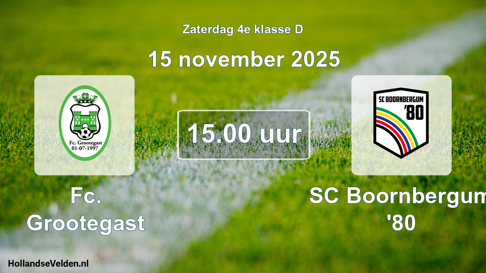 Scheduled Match: Fc. Grootegast - SC Boornbergum '80 (15 November 2025)