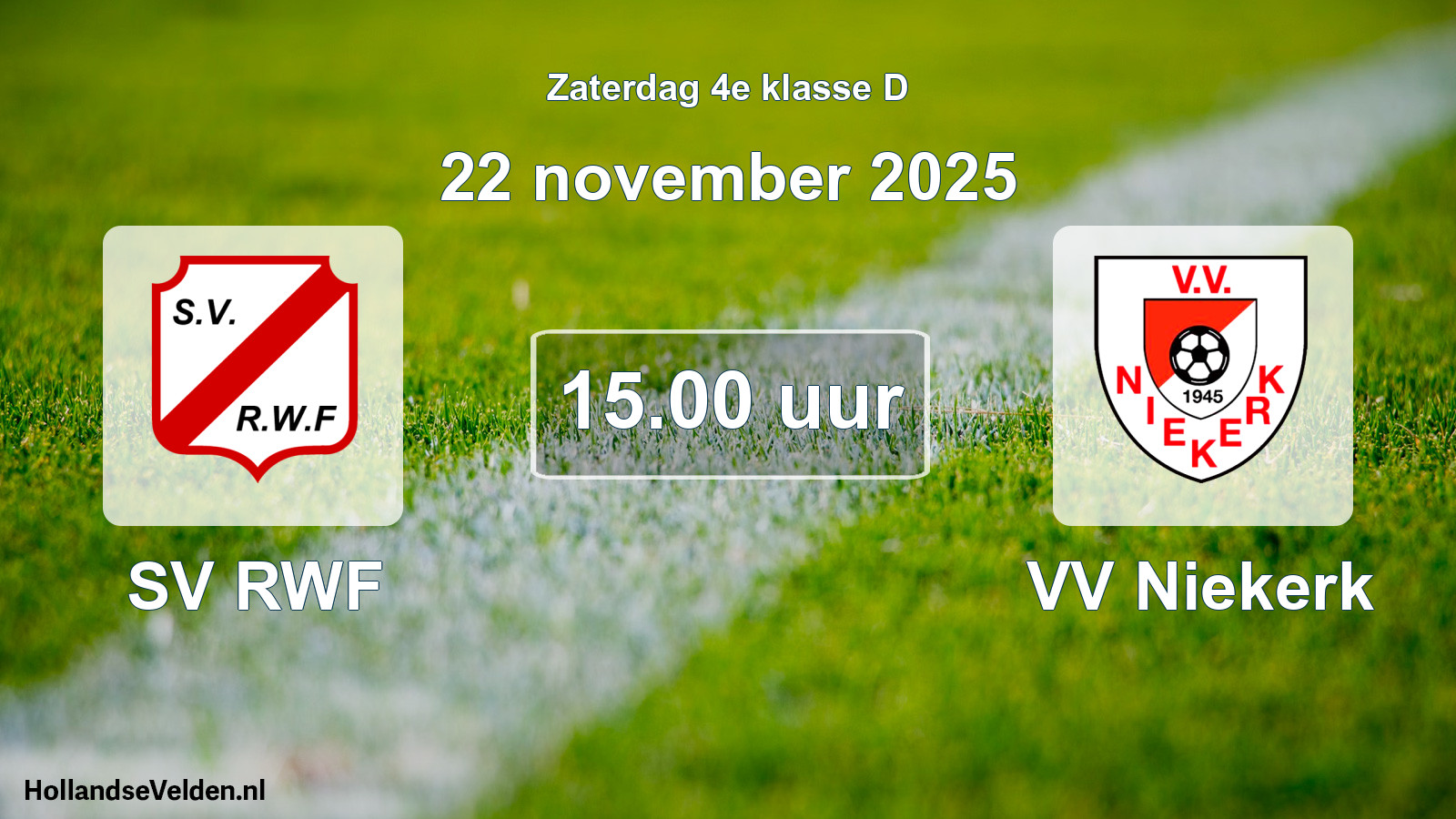 Geplande wedstrijd: SV RWF - VV Niekerk (22 november 2025)