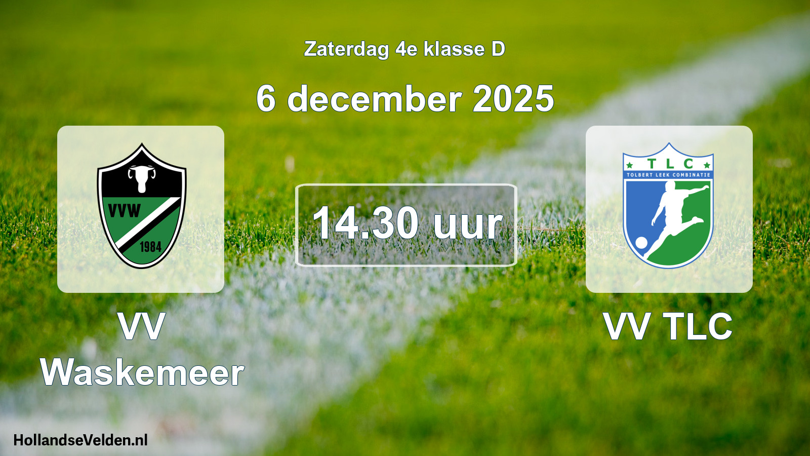 Geplande wedstrijd: VV Waskemeer - VV TLC (6 december 2025)