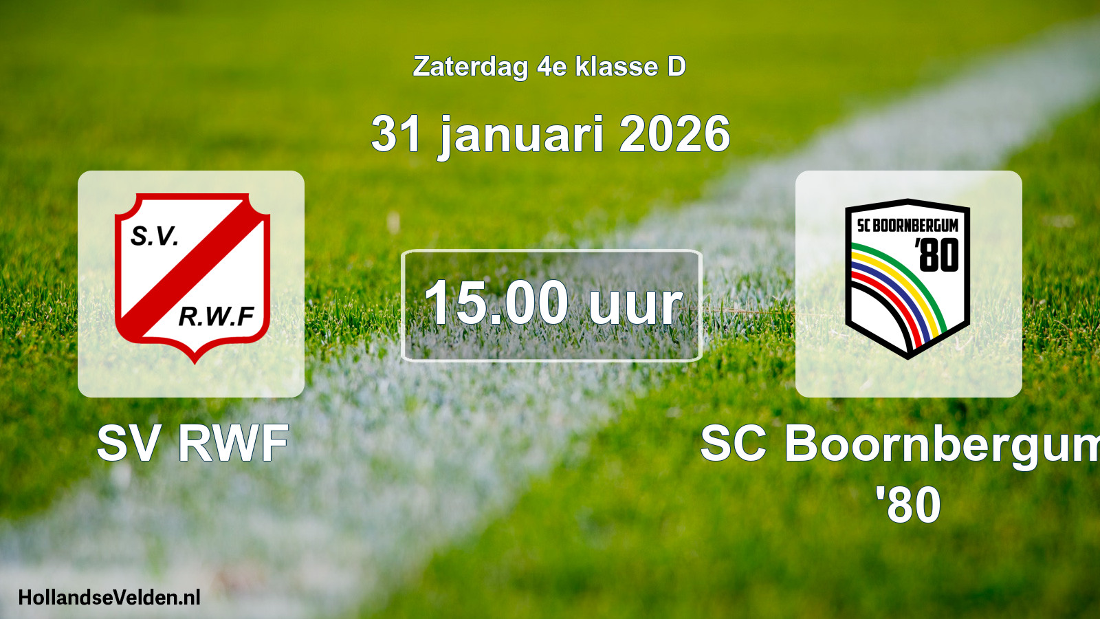 Geplande wedstrijd: SV RWF - SC Boornbergum '80 (31 januari 2026)