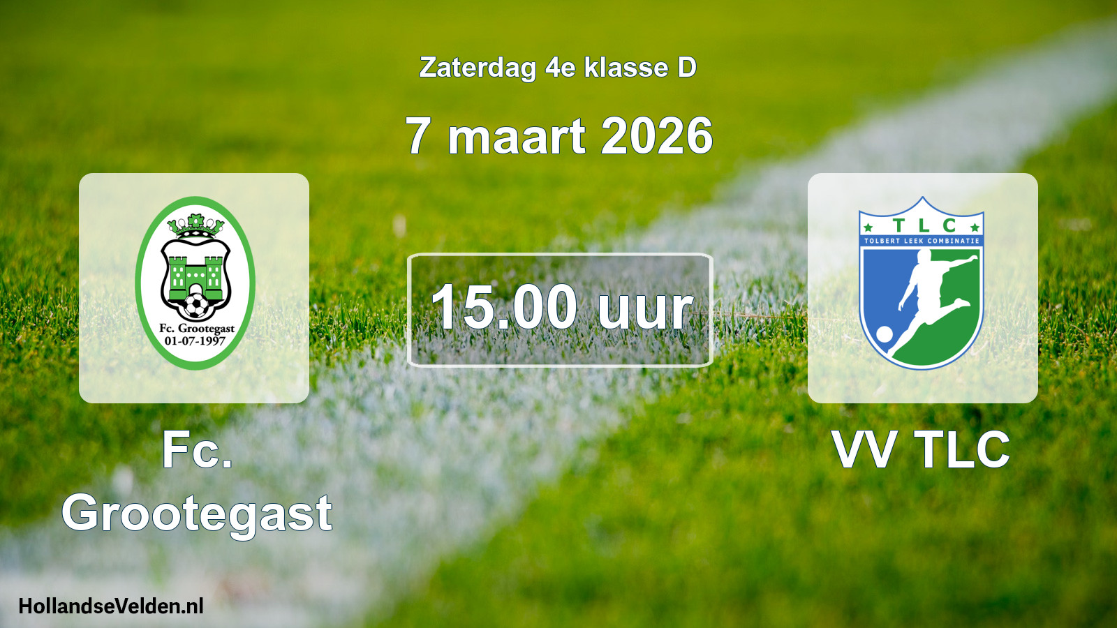 Scheduled Match: Fc. Grootegast - VV TLC (7 March 2026)