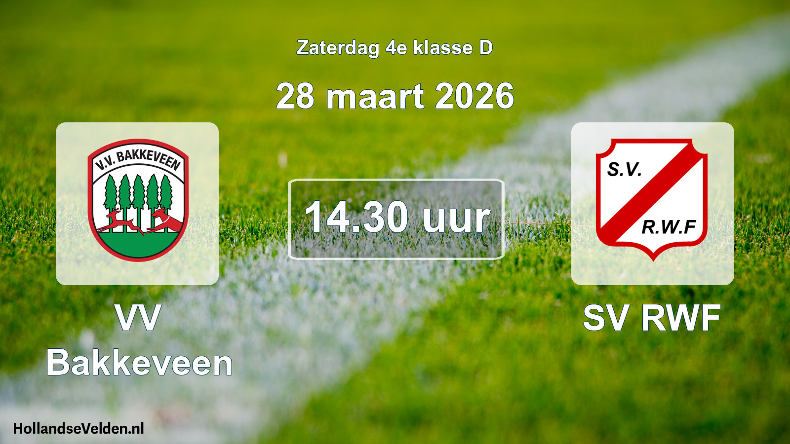 Geplande wedstrijd: VV Bakkeveen - SV RWF (28 maart 2026)
