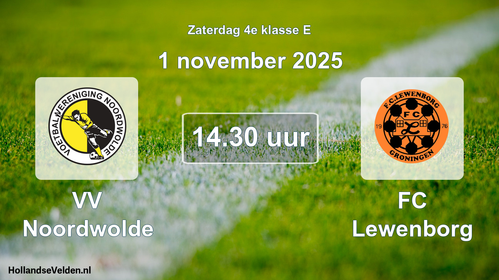Geplande wedstrijd: VV Noordwolde - FC Lewenborg (1 november 2025)