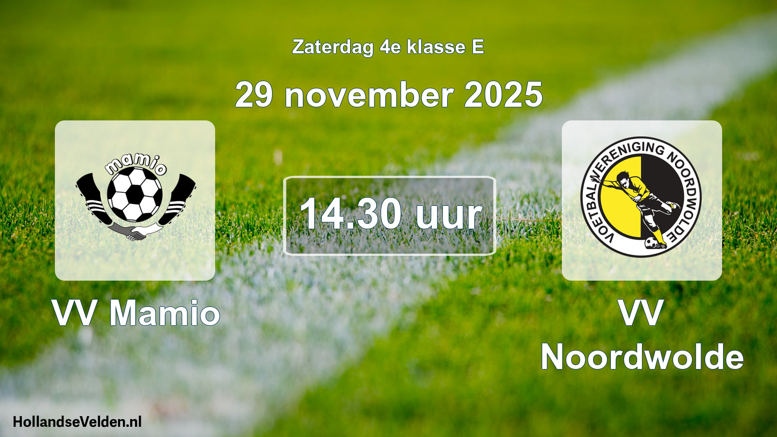 Geplande wedstrijd: VV Mamio - VV Noordwolde (29 november 2025)