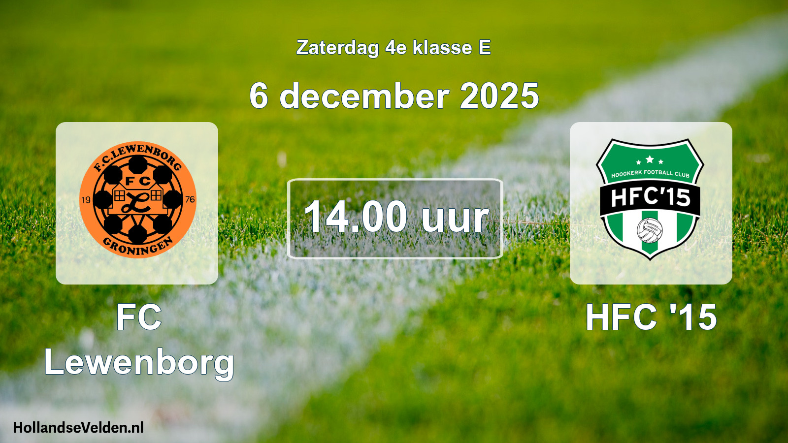Scheduled Match: FC Lewenborg - HFC '15 (6 December 2025)
