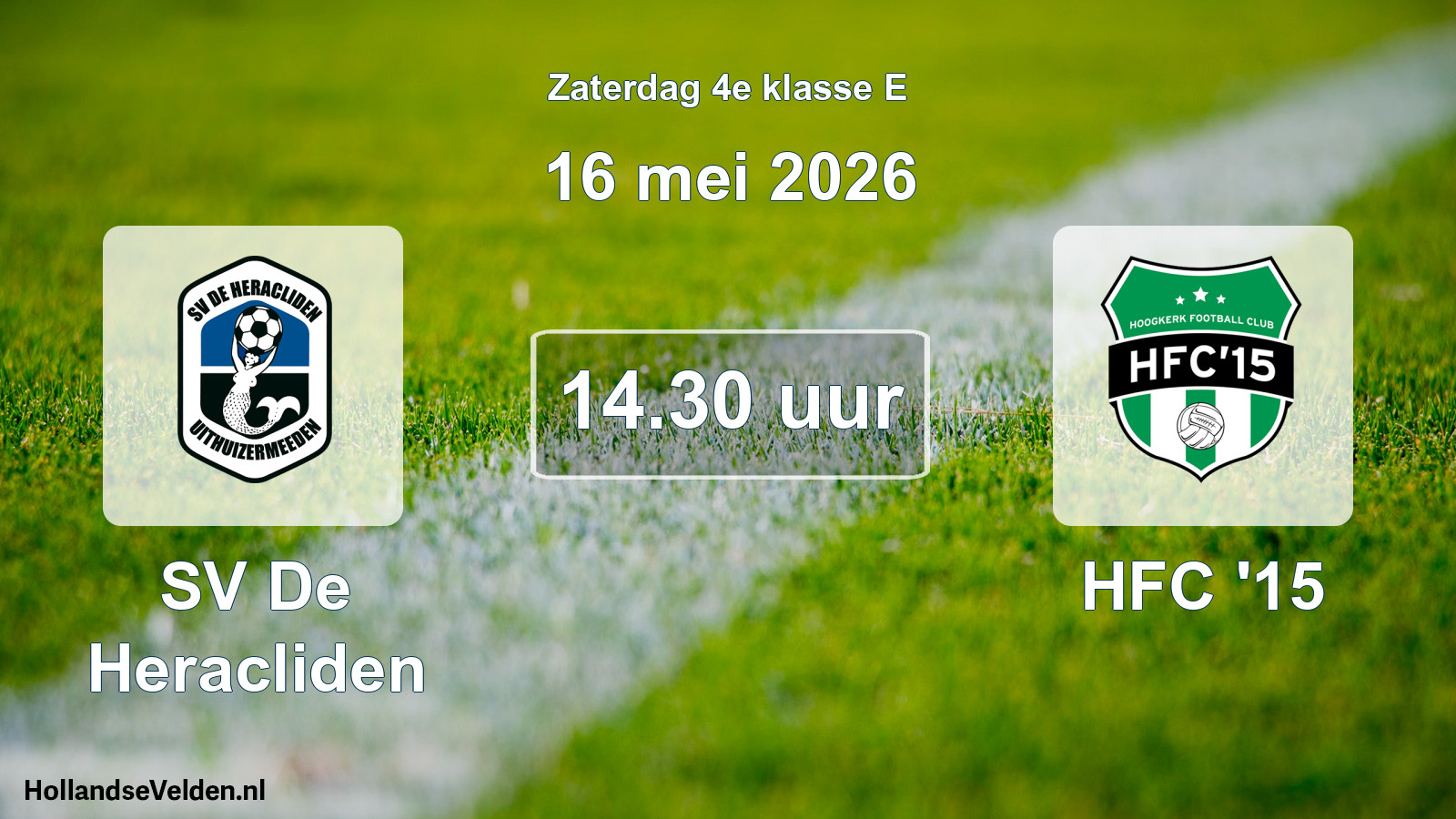 Scheduled Match: SV De Heracliden - HFC '15 (16 May 2026)