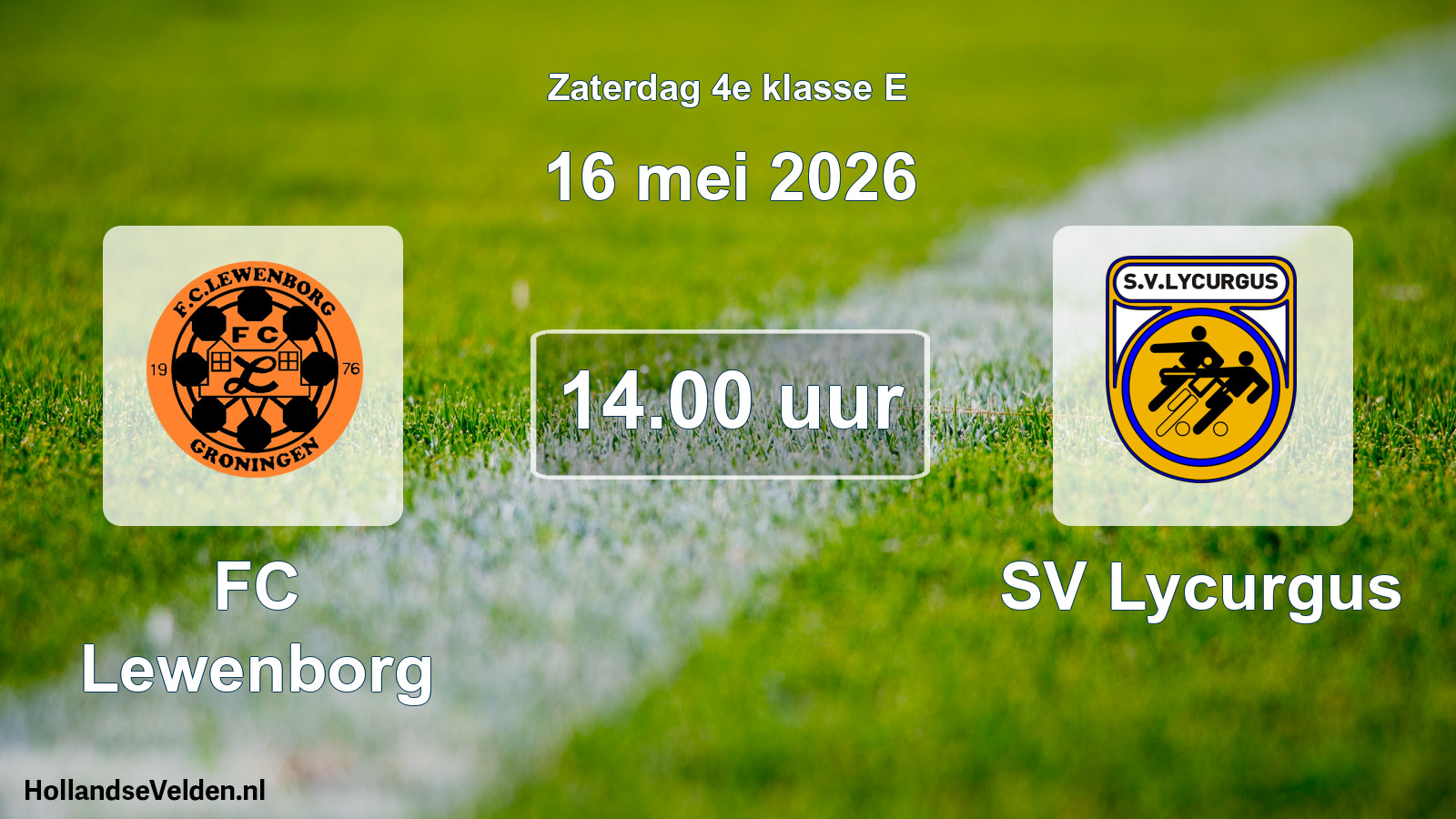 Geplande wedstrijd: FC Lewenborg - SV Lycurgus (16 mei 2026)