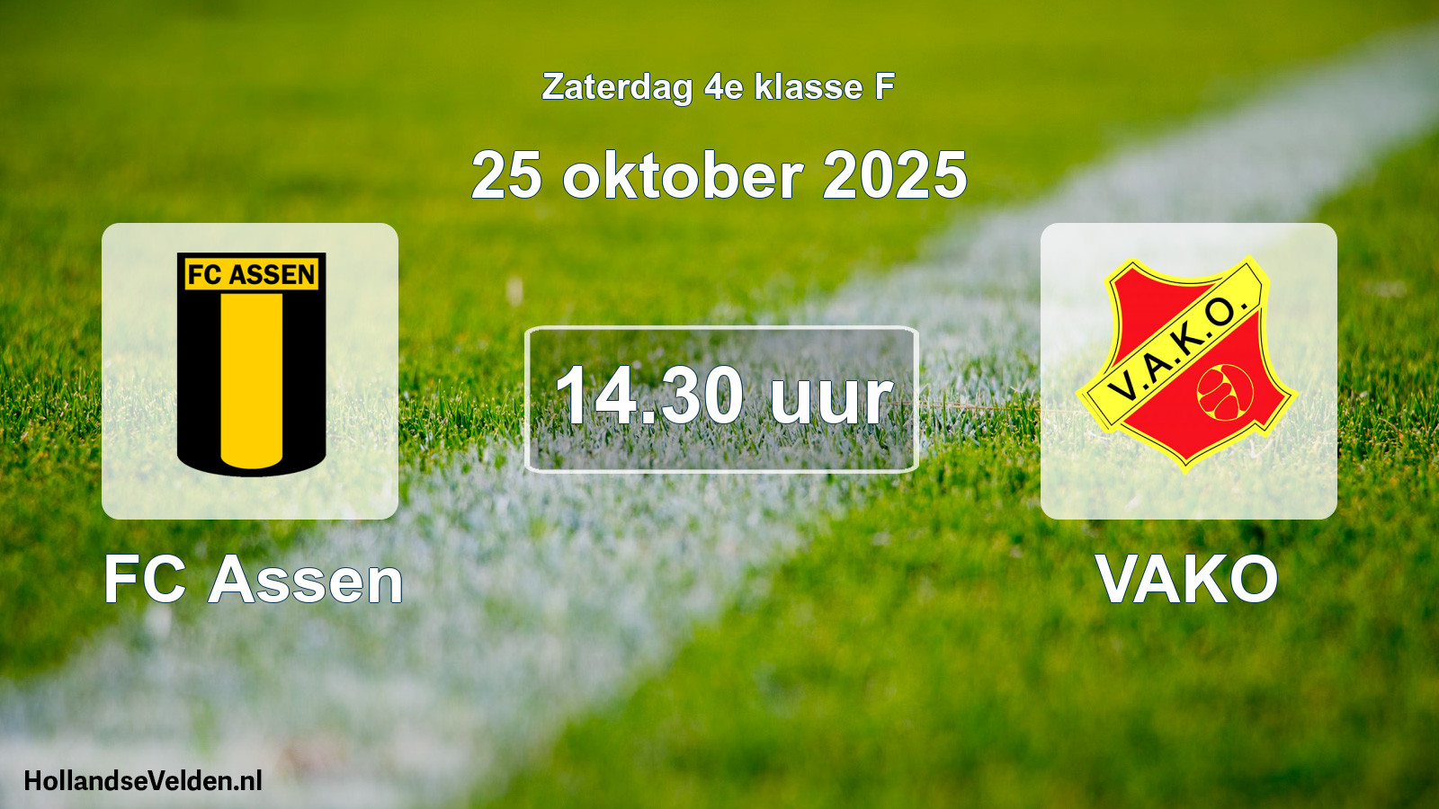 Geplande wedstrijd: FC Assen - VAKO (25 oktober 2025)