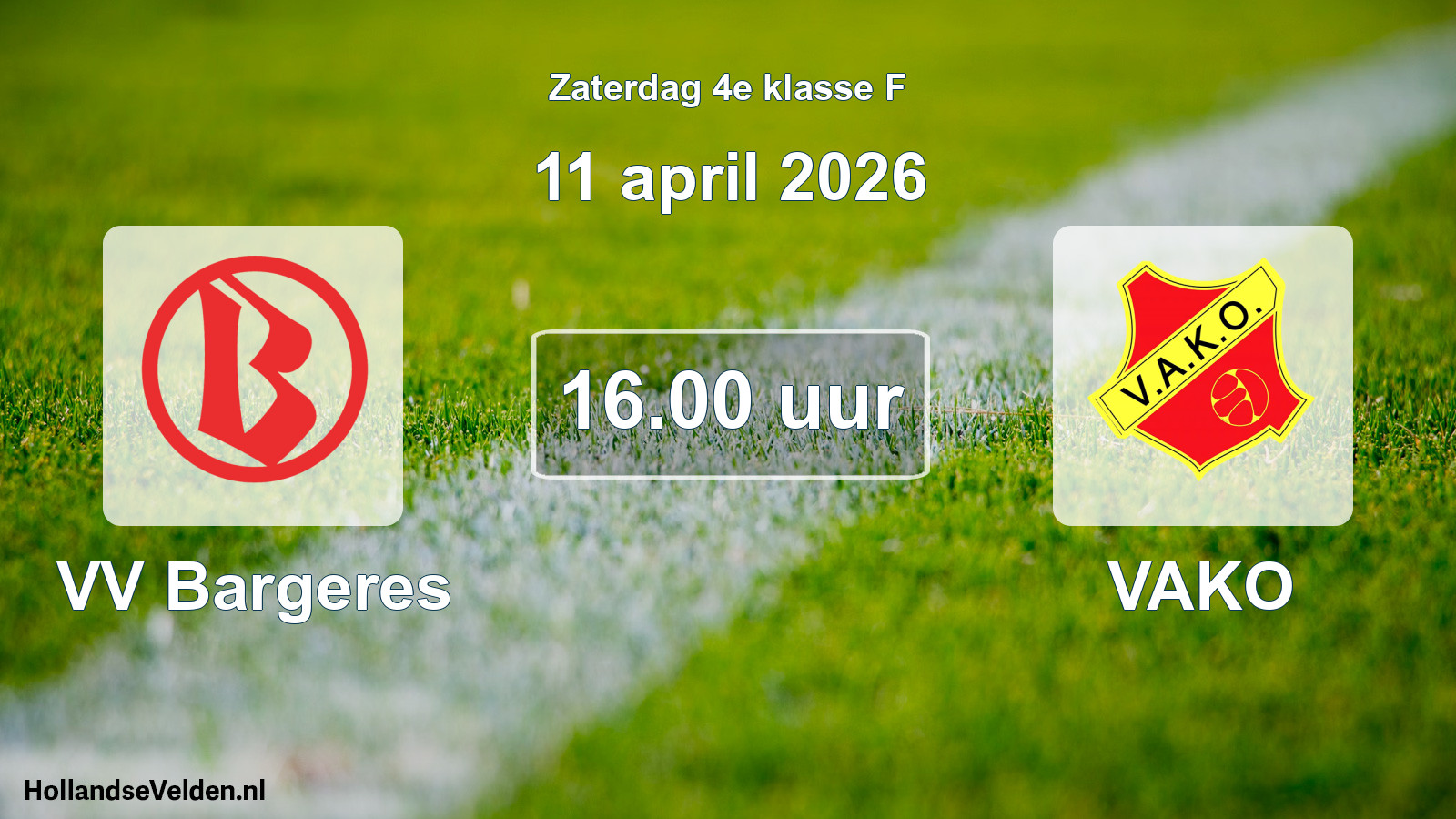 Geplande wedstrijd: VV Bargeres - VAKO (11 april 2026)