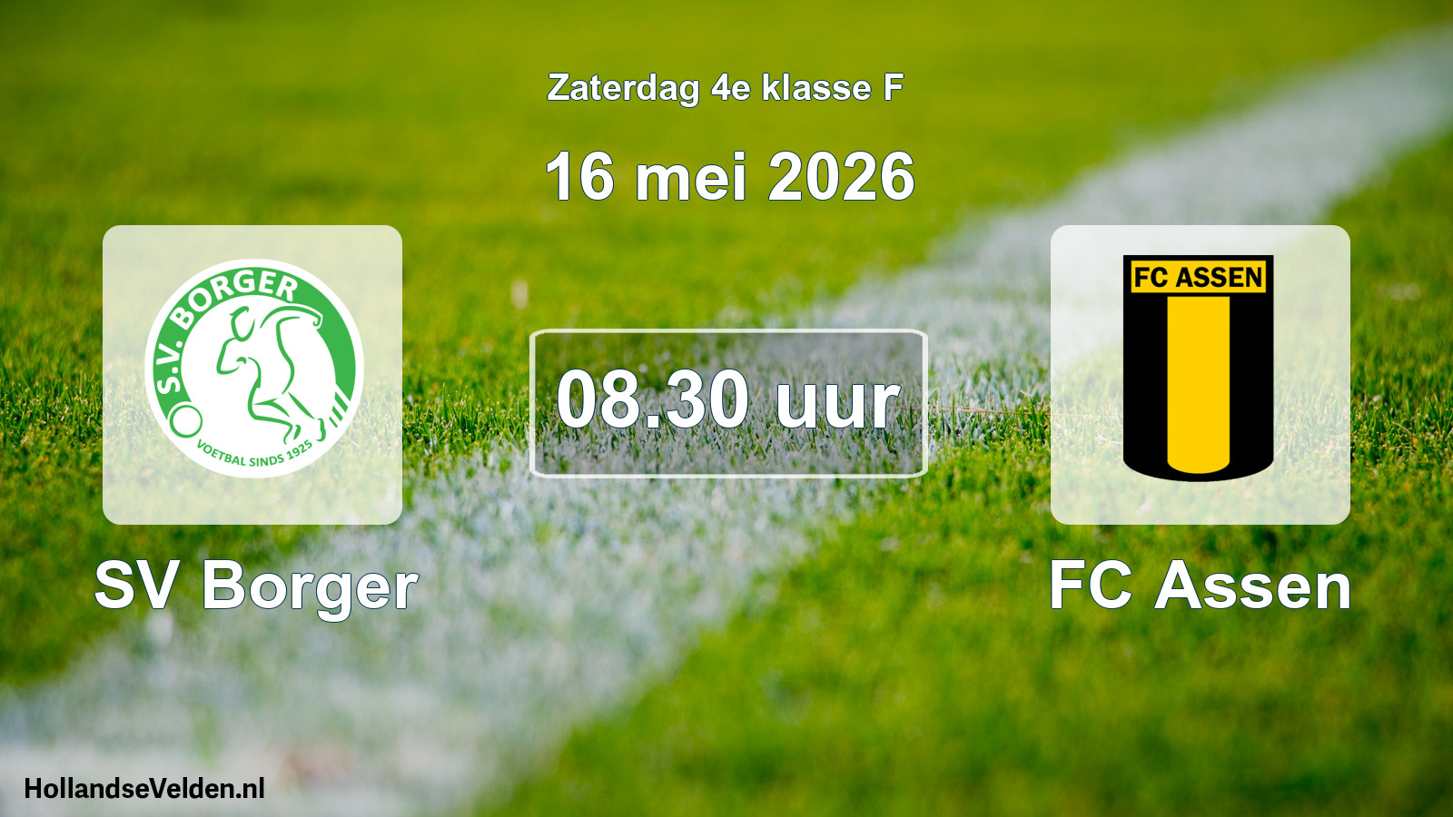 Geplande wedstrijd: SV Borger - FC Assen (16 mei 2026)