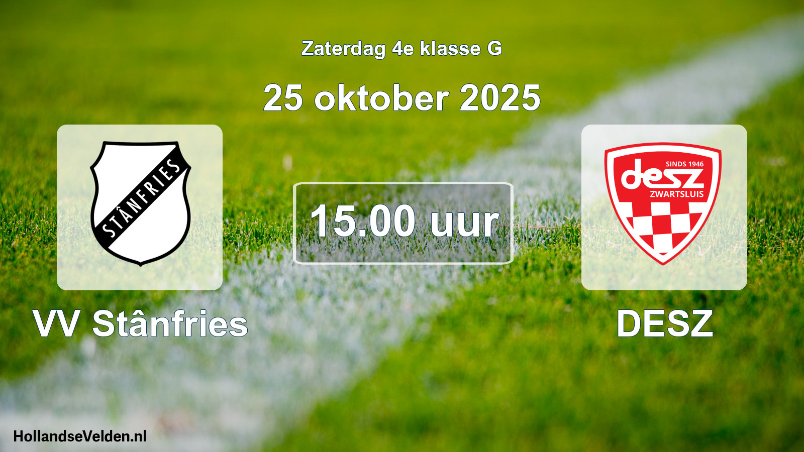 Geplande wedstrijd: VV Stânfries - DESZ (25 oktober 2025)