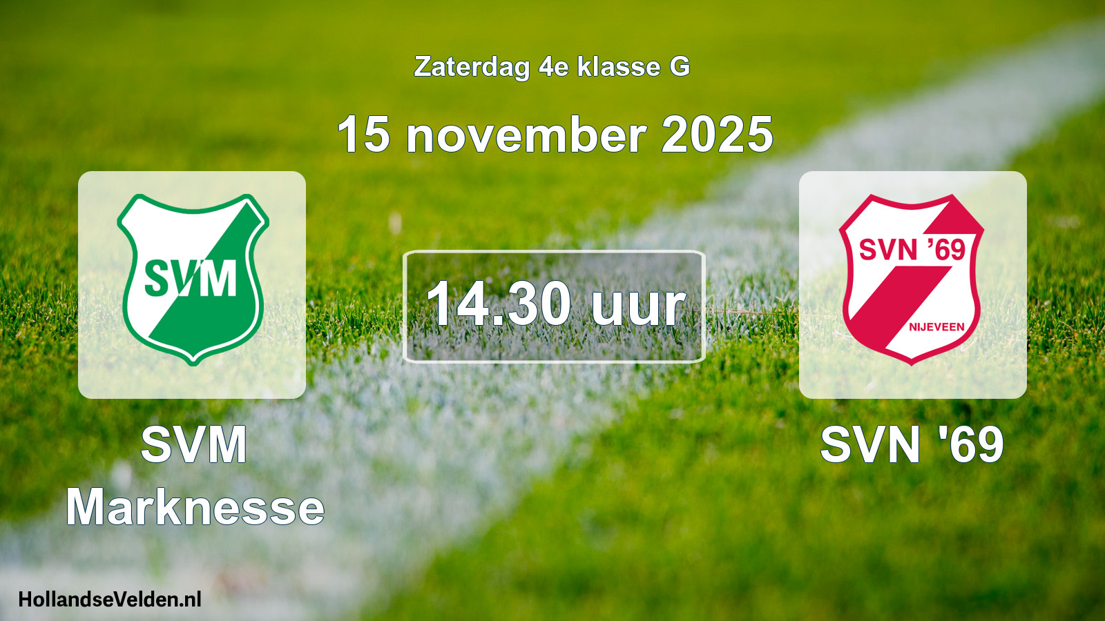 Geplande wedstrijd: SVM Marknesse - SVN '69 (15 november 2025)