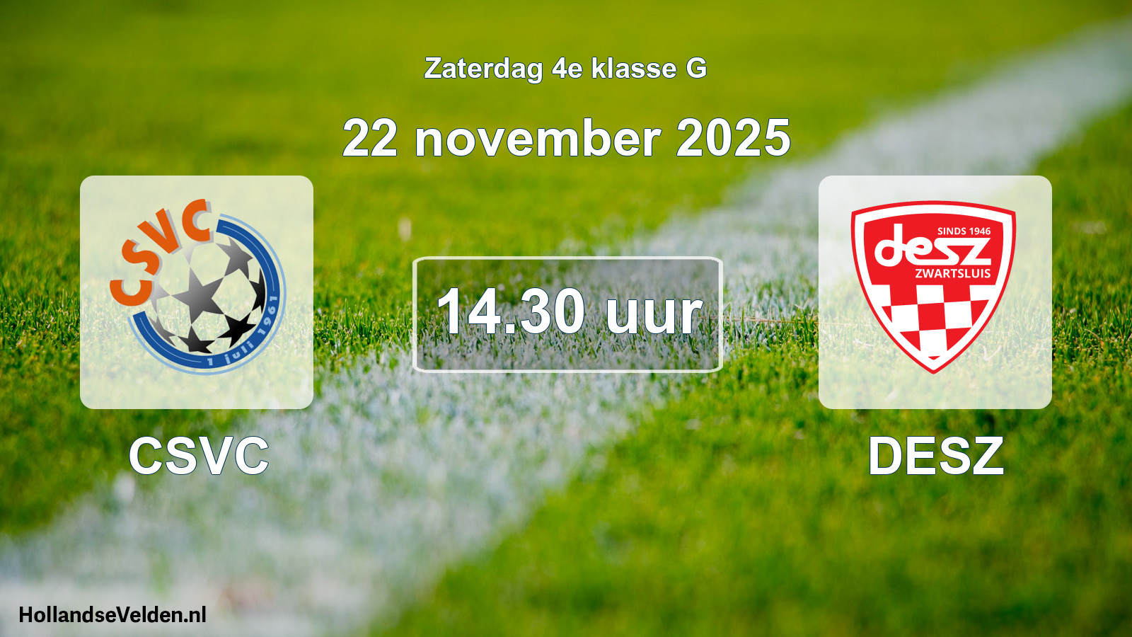 Geplande wedstrijd: CSVC - DESZ (22 november 2025)