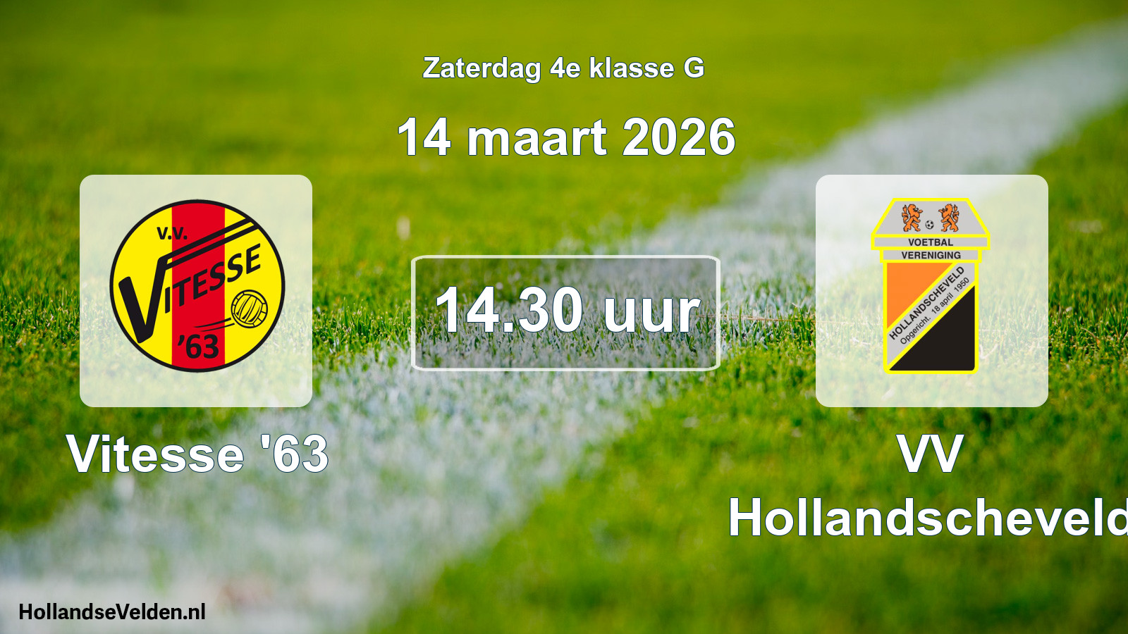 Scheduled Match: Vitesse '63 - VV Hollandscheveld (14 March 2026)