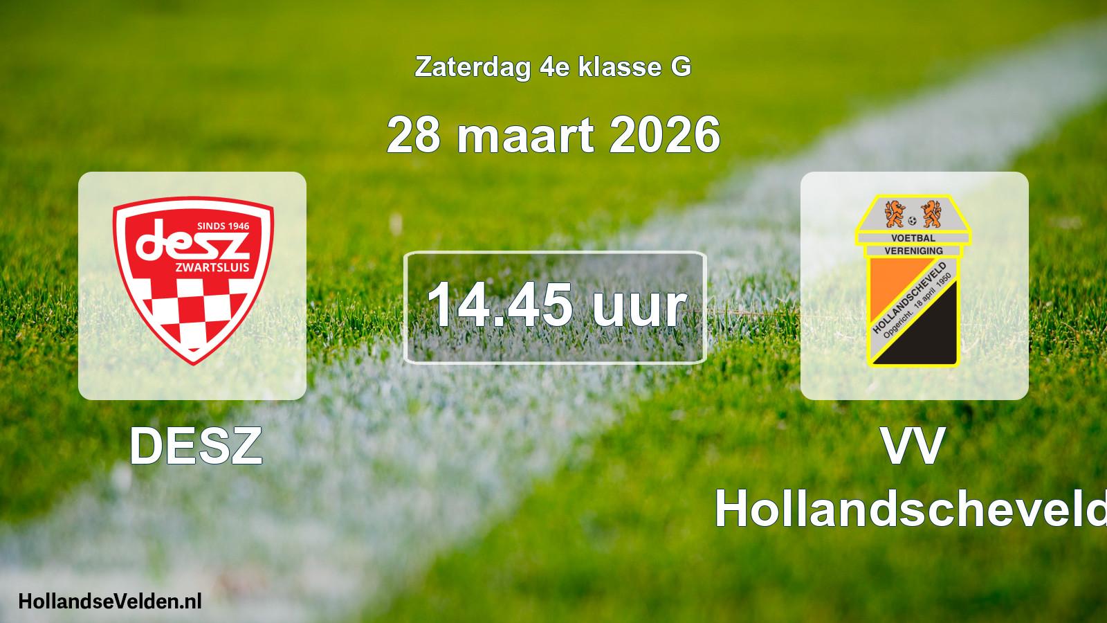 Scheduled Match: DESZ - VV Hollandscheveld (28 March 2026)