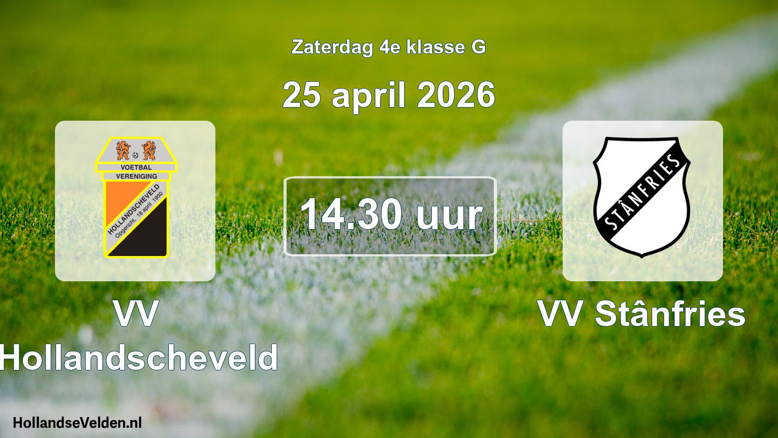 Geplande wedstrijd: VV Hollandscheveld - VV Stânfries (25 april 2026)
