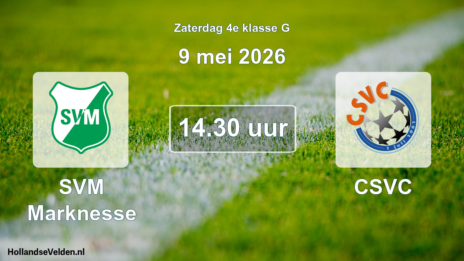 Scheduled Match: SVM Marknesse - CSVC (9 May 2026)