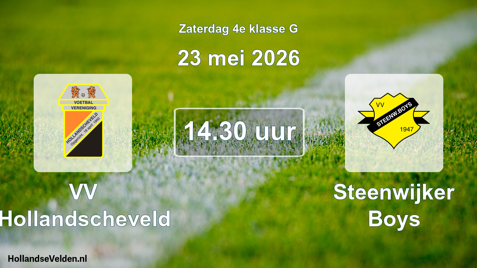Geplande wedstrijd: VV Hollandscheveld - Steenwijker Boys (23 mei 2026)