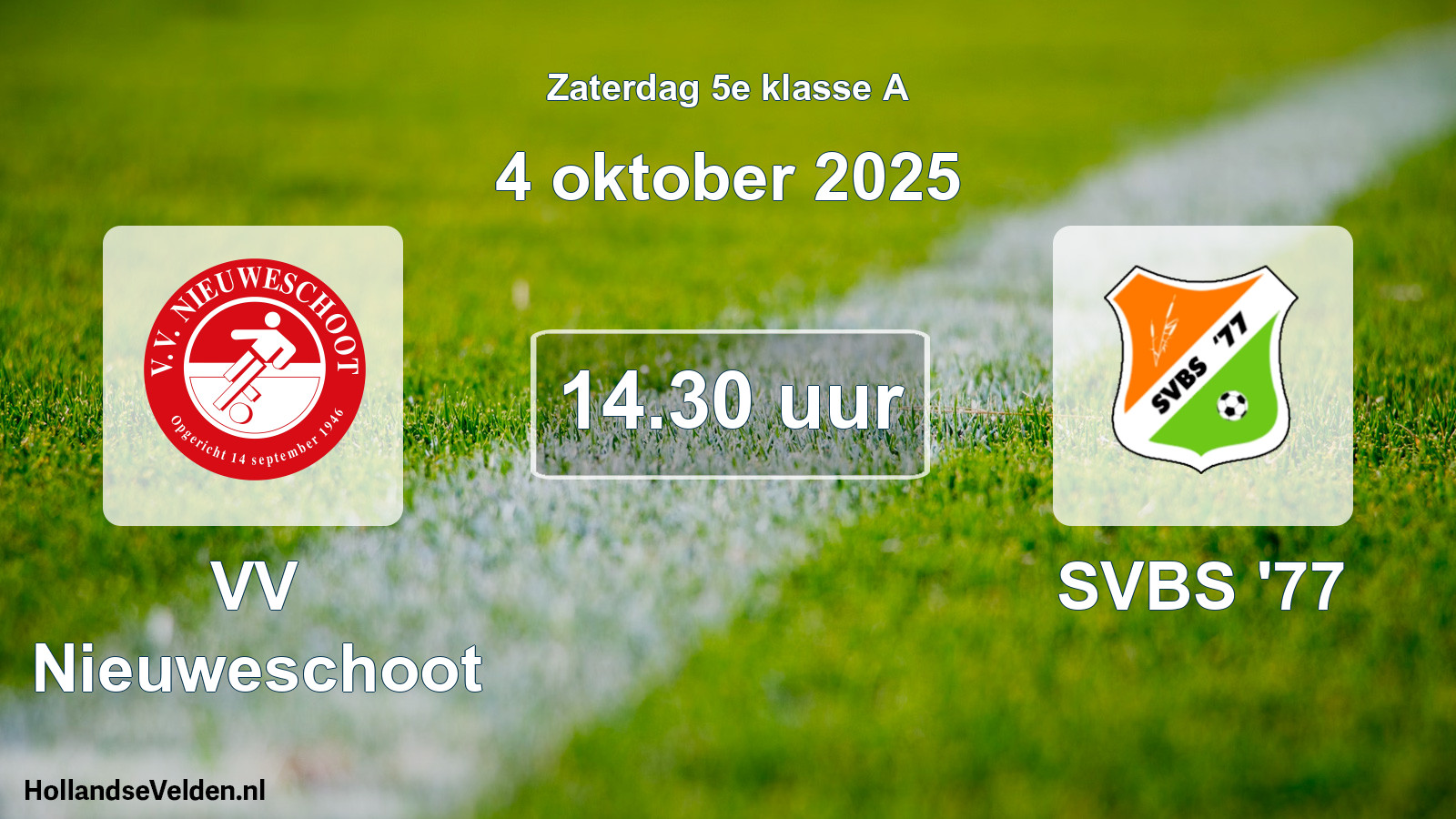 Scheduled Match: VV Nieuweschoot - SVBS '77 (4 October 2025)
