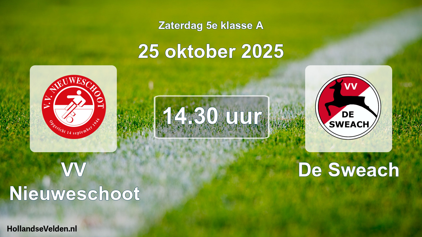 Geplande wedstrijd: VV Nieuweschoot - De Sweach (25 oktober 2025)