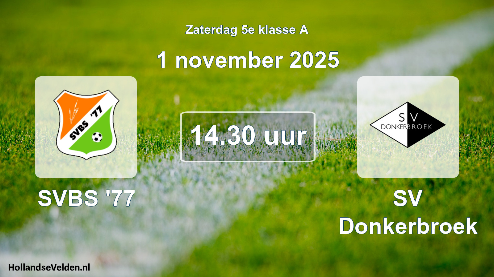Geplande wedstrijd: SVBS '77 - SV Donkerbroek (1 november 2025)