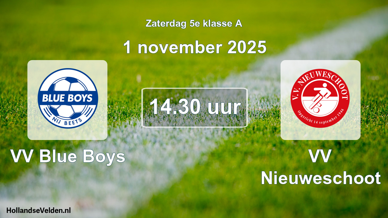 Geplande wedstrijd: VV Blue Boys - VV Nieuweschoot (1 november 2025)