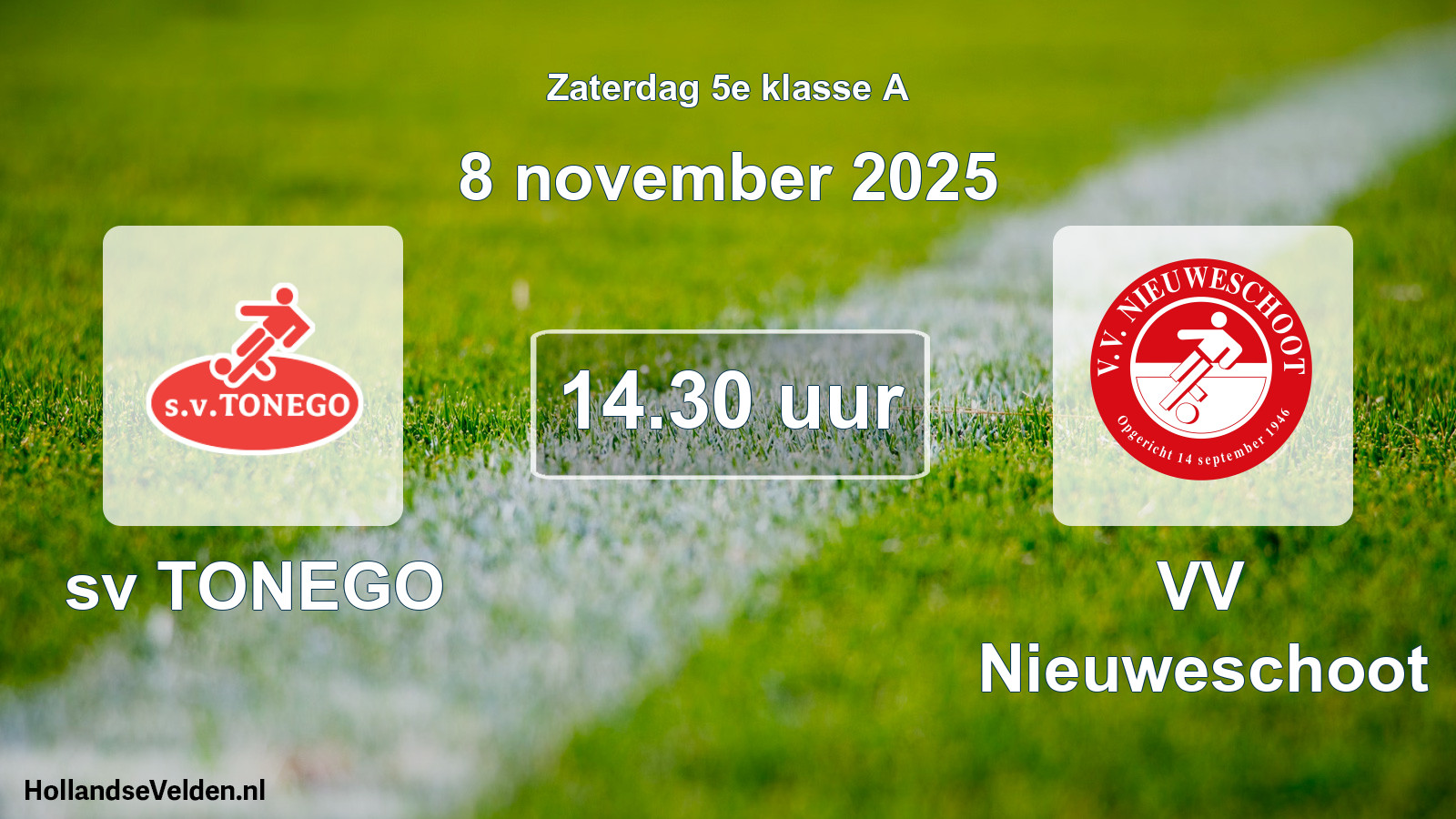 Geplande wedstrijd: sv TONEGO - VV Nieuweschoot (8 november 2025)