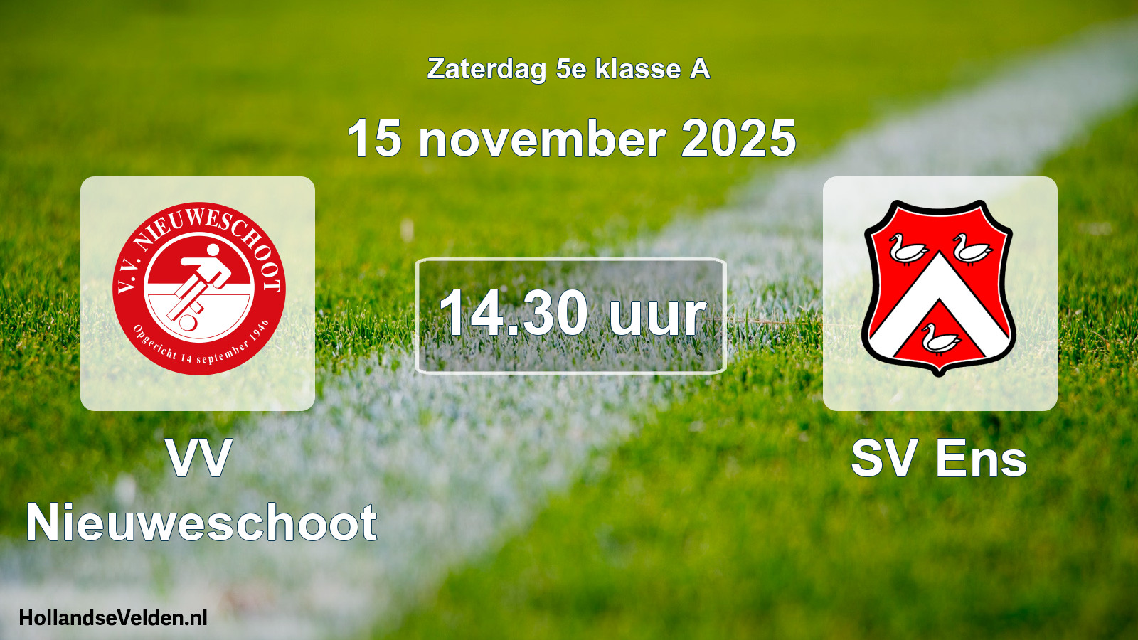 Scheduled Match: VV Nieuweschoot - SV Ens (15 November 2025)