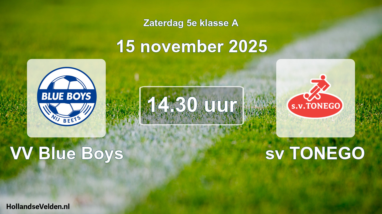 Geplande wedstrijd: VV Blue Boys - sv TONEGO (15 november 2025)