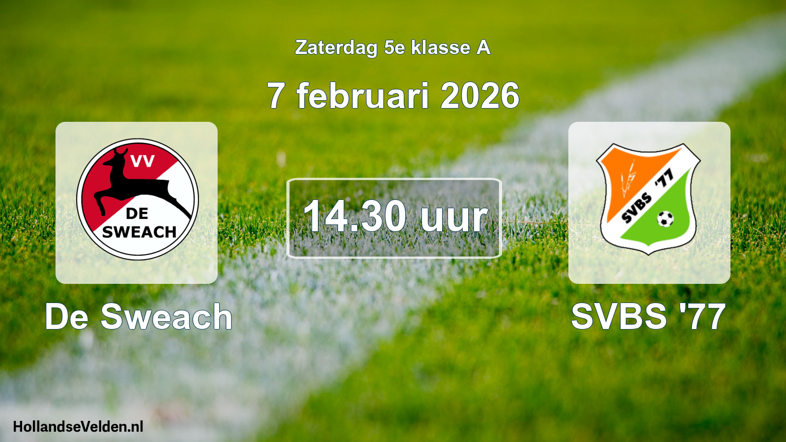 Geplande wedstrijd: De Sweach - SVBS '77 (7 februari 2026)
