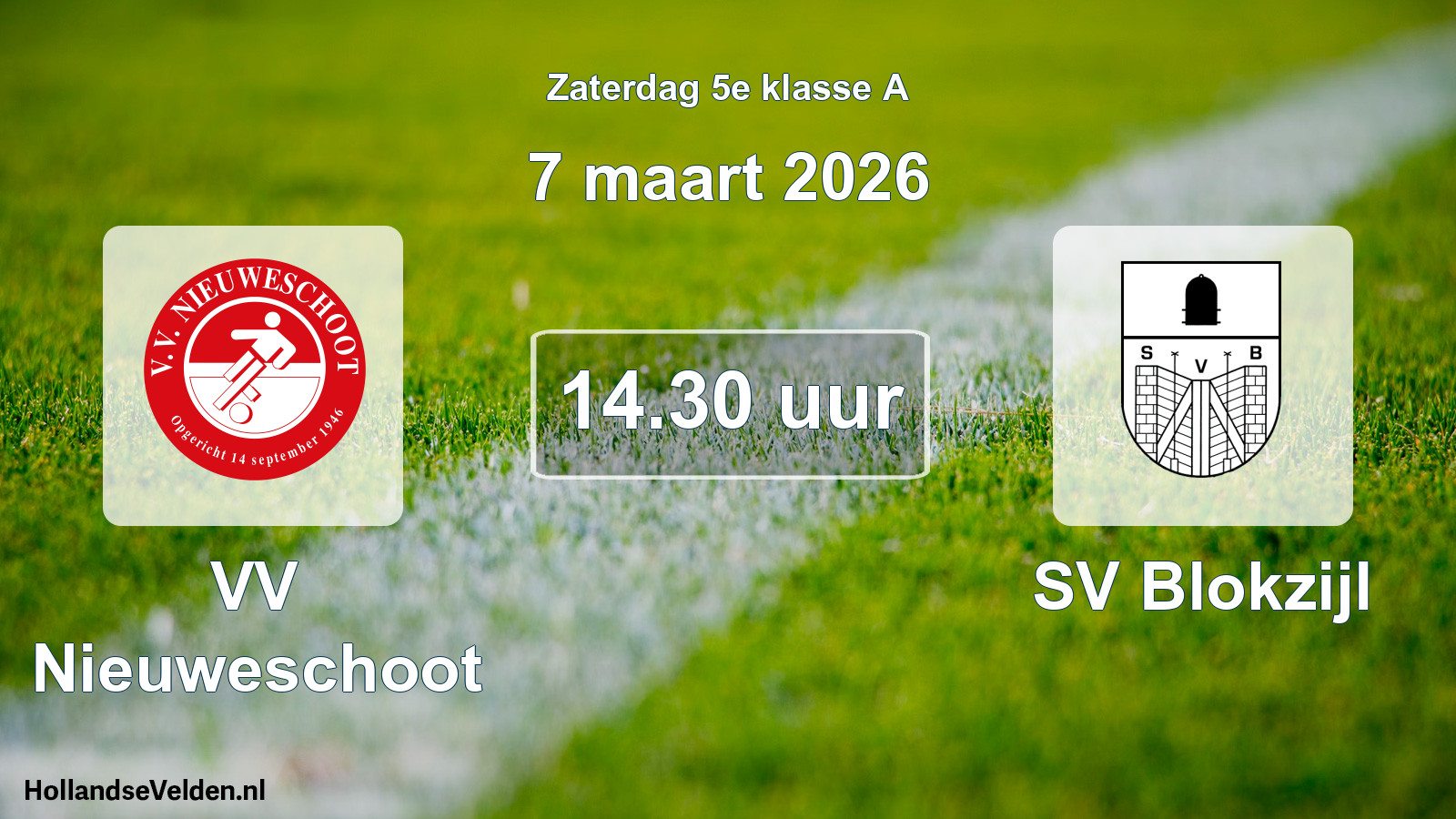Scheduled Match: VV Nieuweschoot - SV Blokzijl (7 March 2026)